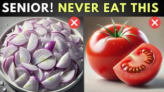 9 Vegetables Seniors Should NEVER Eat! - Shocking Health Risks Revealed!