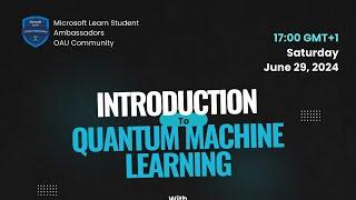 Introduction to Quantum Machine Learning with Pablo Antonio