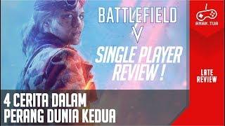 Late Review Battlefield 5 Single Player versinya si ANAKTUA