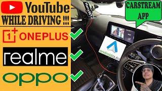 Android Auto YouTube Fix For Oppo, Realme & OnePlus Devices - Carstream | Part 2