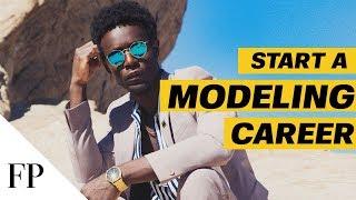 How to Start A MODELING CAREER