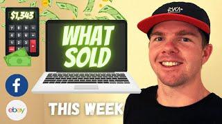 I Made $1,343 This WEEK! Flipping For Profit on eBay & Facebook Marketplace! | What Sold EP #18
