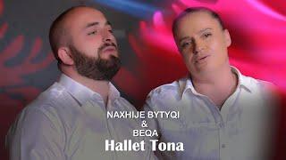 NAXHIJE BYTYQI & BEQA - Hallet Tona