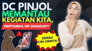 DC PINJOL PANTAU KEGIATAN KITA, PERTANDA HP SEDANG DISADAP? KENALI CIRI CIRINYA