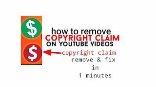 how to remove copyright claim on youtube videos/remove & fix in 1 minutes