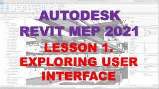 REVIT MEP 2021 - STEP BY STEP TUTORIAL 1 - EXPLORING USER INTERFACE