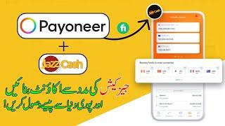 Signup Payoneer Account with JazzCash || Create Payoneer Account without a Bank in Pakistan 2024