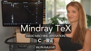 Mindray TeX - Basic Machine Tutorial