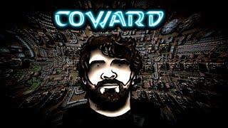 To The COWARD, Steven Bonnell II