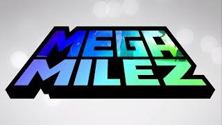 MEGAMILEZ GAMING!