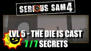 Serious Sam 4 - ALL SECRETS  - LVL 5 - The Die Is Cast