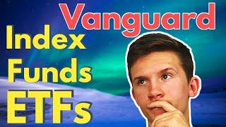 Best Vanguard Funds UK | Vanguard ETFs vs Index Funds | Vanguard UK