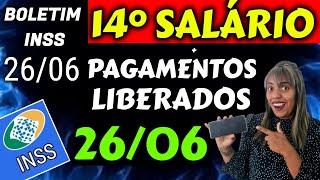 ️ REVIRAVOLTA! 14° SALÁRIO INSS + PAGAMENTOS LIBERADOS 26.06 CALENDÁRIO INSS