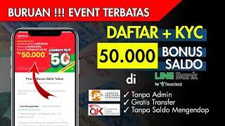 Event Terbatas !! Daftar Line Bank Bonus 50 Ribu || Event Line Bank Terbaru