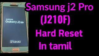 Samsung j2 Pro  (J210F) Hard Reset In tamil | Samsung J210 Hard Reset in tamil