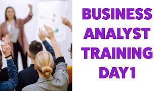 Business Analyst Training Day 1. #businessanalystcourse #businessanalysis  #businessanalysttutorial