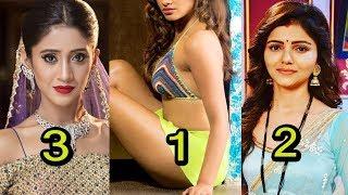 Newest List Of Top 10 Most Beautiful Tv Actress | 2018