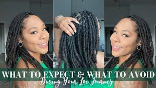 WHAT TO EXPECT & WHAT TO AVOID DURING YOUR LOC JOURNEY | Simply Kee Samone