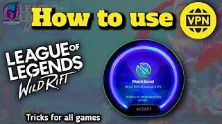 How to use vpn | Best vpn for wild rift in india 2024 | Best vpn for league of legends wild rift