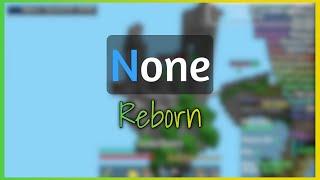 None Reborn | Insane Bypasses | Cerhanz