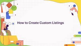 How To | Create Custom Listings