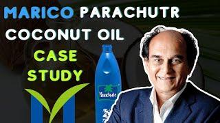 MARICO PARACHUTE COCONUT OIL CASE STUDY | MARICO VS HUL |HARSH MARIWALA | BUSKNOW