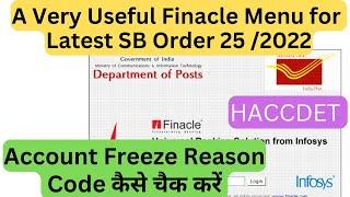 HACCDET Menu in finacle to find INOP Freeze Reason code and other useful account details