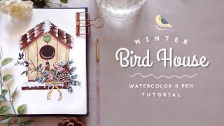 Winter Bird House: Drawing to Painting with Watercolours