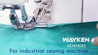 Class 64: How to use Wayken Hemmer/ Hem Folder for industrial or pedal sewing machines