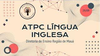 ATPC - Língua Inglesa - 29/09/2021