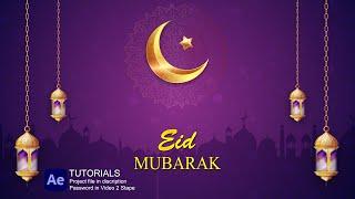 Eid Mubarak After Effect Tutorials  | Eid Al-Fitr | Eid Mubarak Motion Graphics  | Rishi Studio