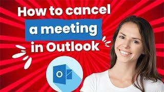 How to cancel a meeting in Outlook