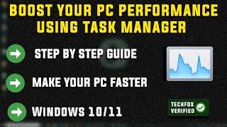 How to Optimize PC Performance Using Task Manager Like a Pro in Windows - Full Guide