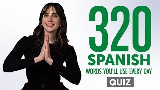 Quiz | 320 Spanish Words You'll Use Every Day - Basic Vocabulary #72