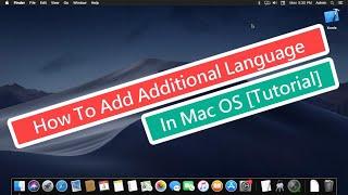 How To Add Additional Language In Mac OS [Tutorial]