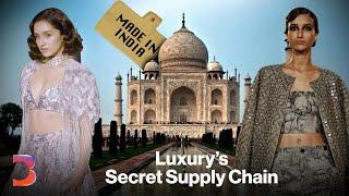 Inside Luxury’s Secret India Supply Chain