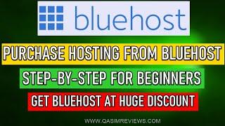 How to Purchase Hosting from Bluehost at Discount in 2021 - Step by Step for Beginners