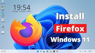 How to Download and Install Firefox in Windows 11