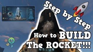 SUBNAUTICA HOW TO BUILD THE NEPTUNE ESCAPE ROCKET | STEP BY STEP