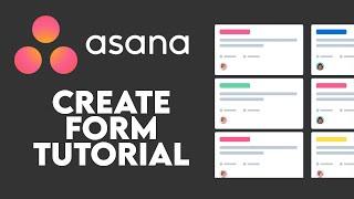 How To Create a Form In Asana 2024