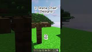 3 Very Simple Chairs Designs in Minecraft.