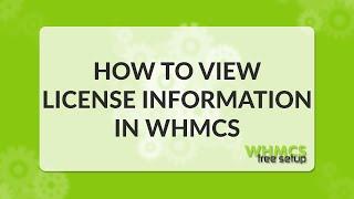 How to view license information in WHMCS - WHMCS FreeSetup