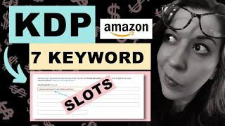 How to Fill in the 7 KDP Backend Keyword Slots - Amazon KDP No And Low Content Book Keyword Tips!