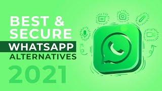 Top 4 Best Highly Secure and Trusted WhatsApp Alternatives 2021