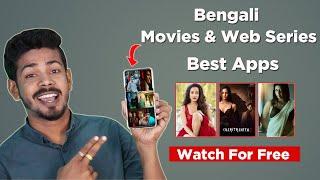 Best Apps to Watch Bengali Movies & Web Series - Best Bangla OTT Apps