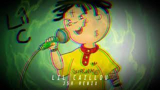 LIL CAILLOU (J5R REMIX)