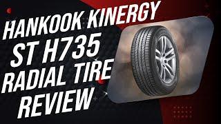 Hankook Kinergy ST H735 All Season Radial Tire Review [2024]