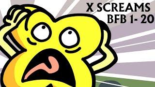 X screaming compilation (bfb 1-20)