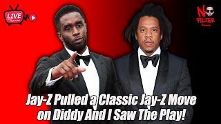 Jay-Z Pulled a Classic Jay-Z Move on Diddy And I Saw The Play!