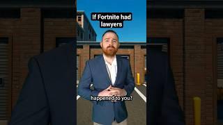 When You Need a Fortnite Lawyer